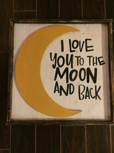 I Love You To The Moon And Back - With Wood Cut Out
