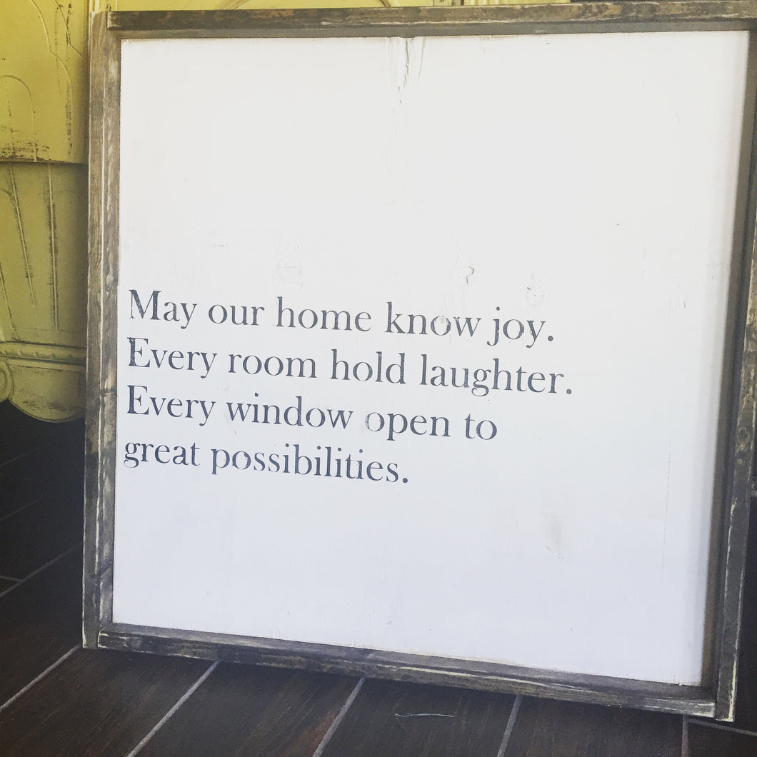 May Our Home Know Joy