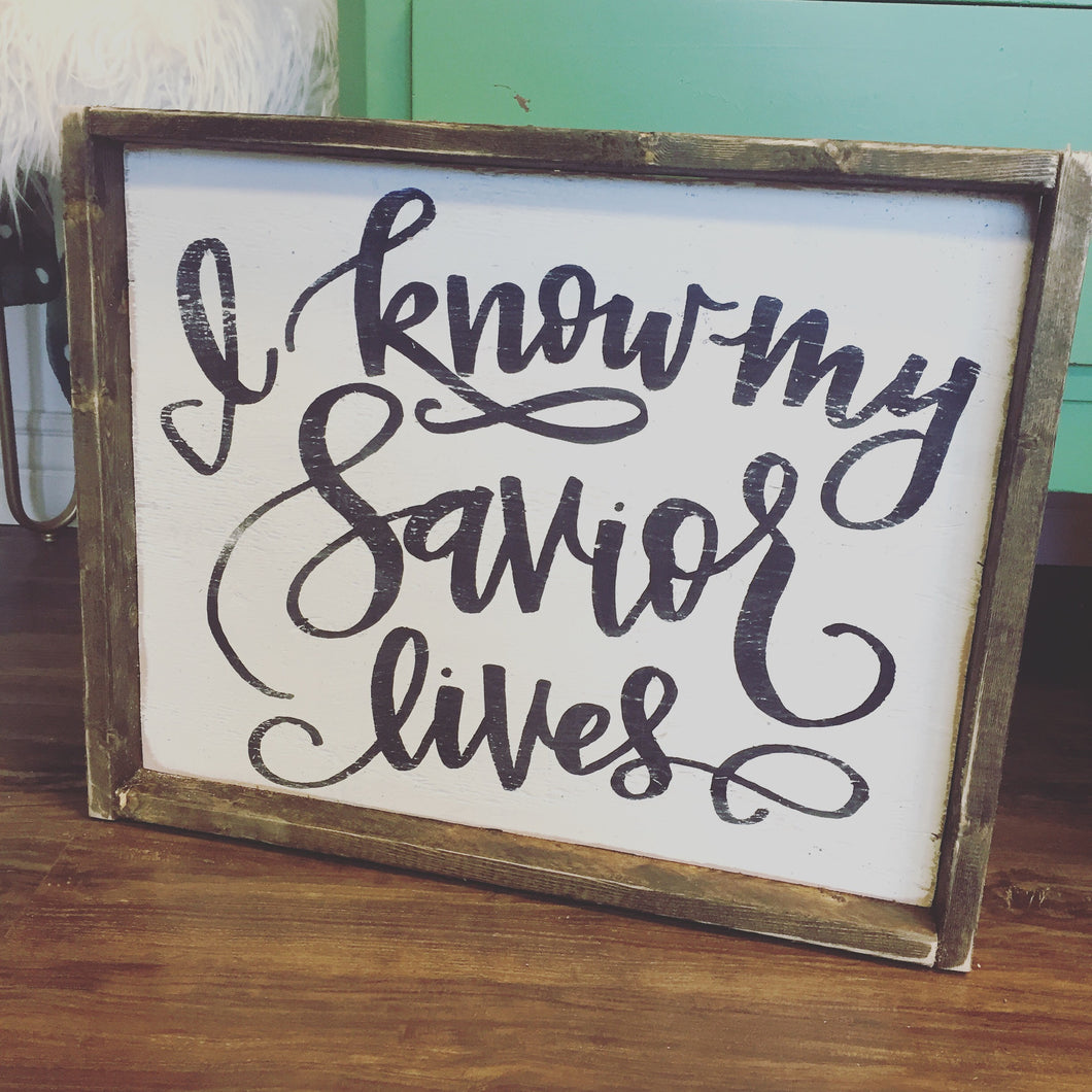 I Know My Savior Lives