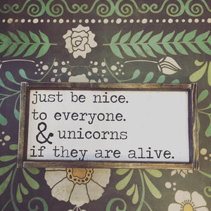 Just Be Nice To Everyone
