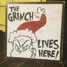 The Grinch Lives Here