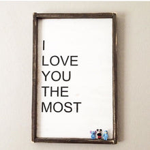 I Love You The Most
