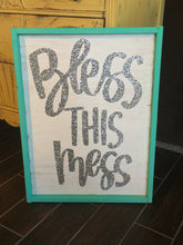 bless-this-mess-sign
