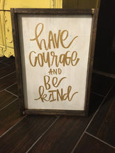 Have Courage