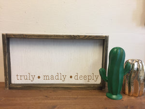 Truly Madly Deeply