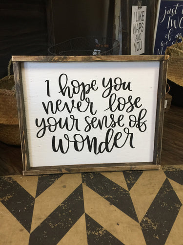 I hope you never lose