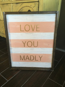 Love You Madly