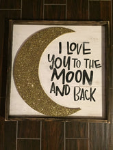 I Love You To The Moon And Back - With Wood Cut Out