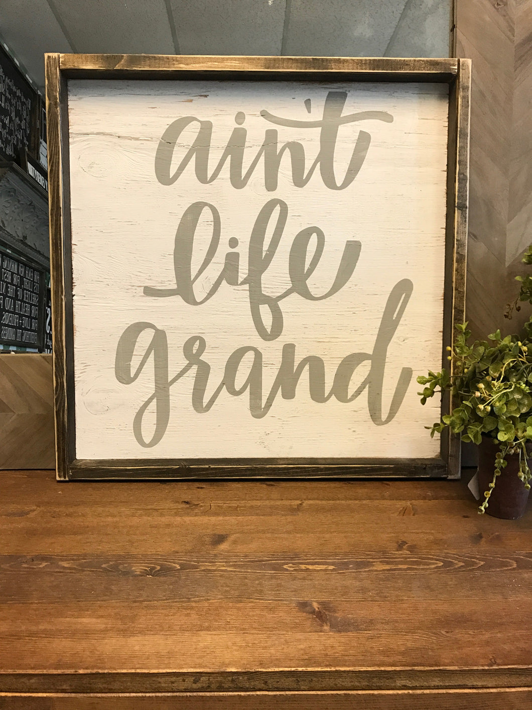 Ain't Life Grand