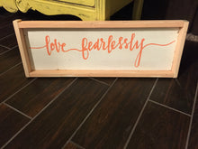 Love Fearlessly