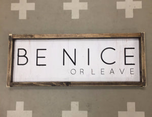 be-nice-or-leave-2