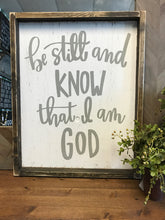 Be Still And Know That I Am God
