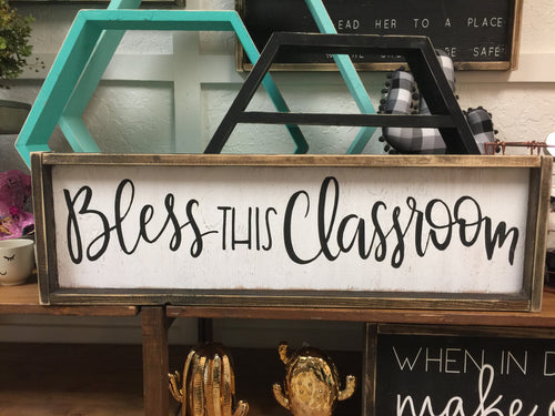 Bless This Classroom