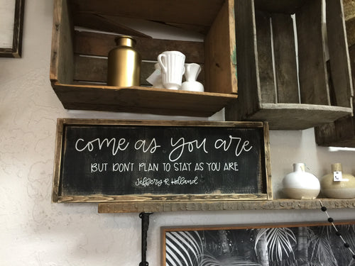 come-as-you-are-sign