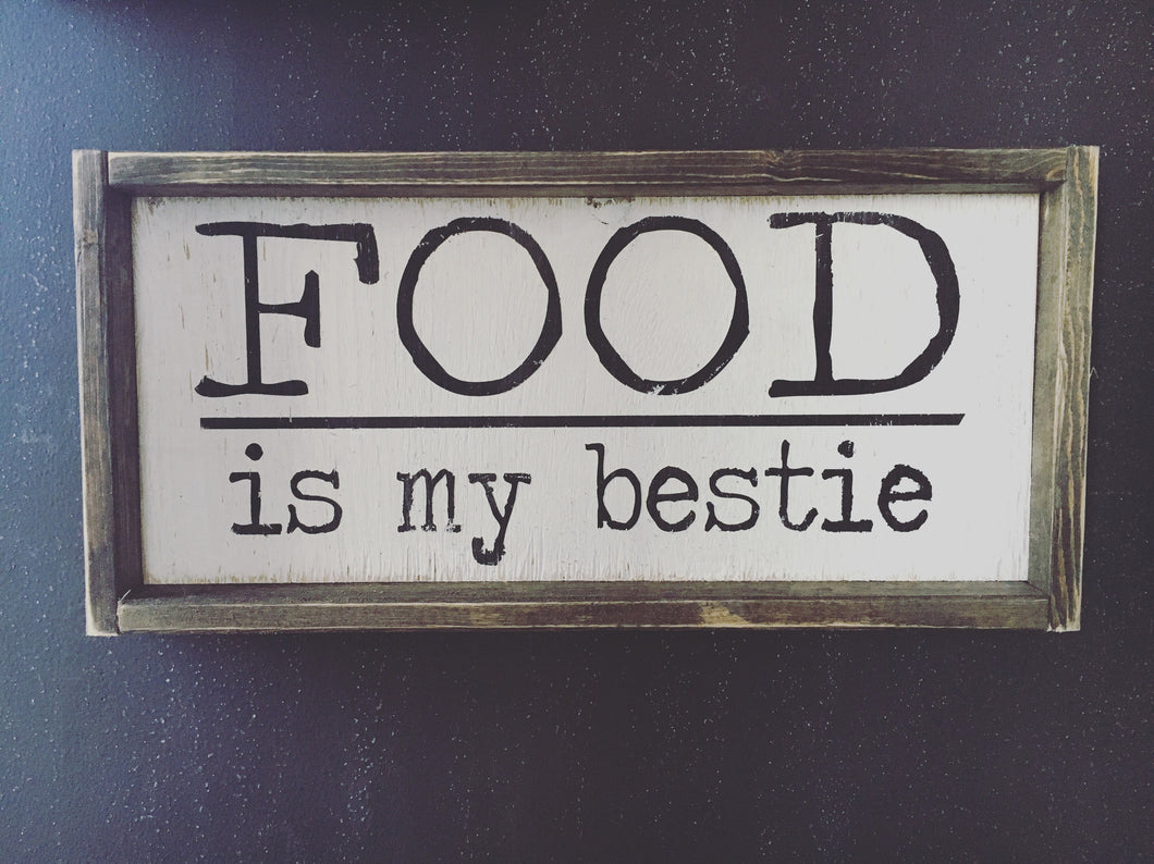 Food Is My Bestie