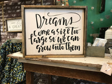 Dreams Come A Size Too Large