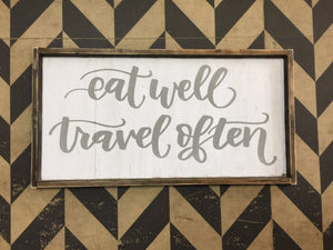 Eat Well Travel Often