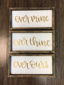 Ever Mine Ever Thine Ever Ours - SET