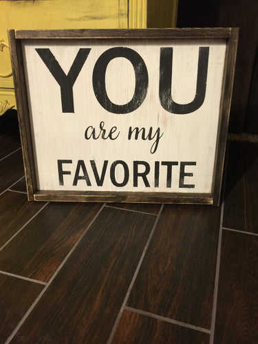 You Are My Favorite