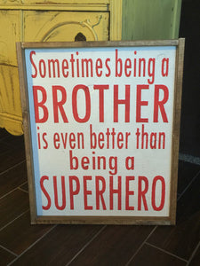 Sometimes Being A Brother/Superhero