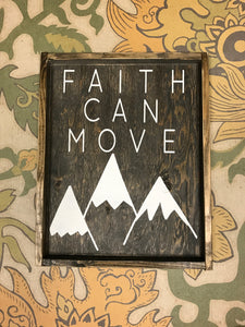 Faith can move