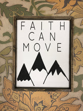 Faith can move