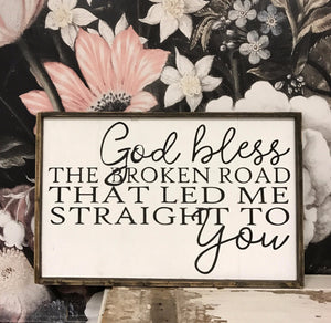 God Bless the Broken Road - Horizontal