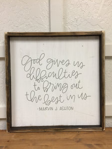 God Gives Us Difficulties
