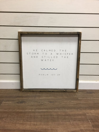 He Calmed The Storm