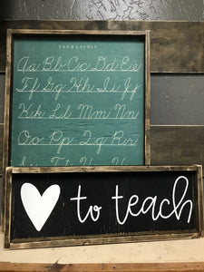 Heart To Teach Wood Sign