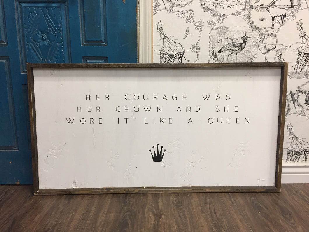 Her Courage Was Her Crown