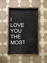 I Love You The Most