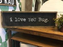 I Love You Bug