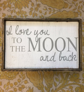 I Love You To The Moon And Back - Landscape