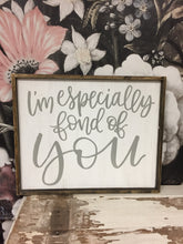 I'm Especially Fond Of You - Cursive