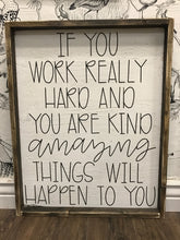 If You Work Really Hard