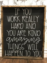 If You Work Really Hard