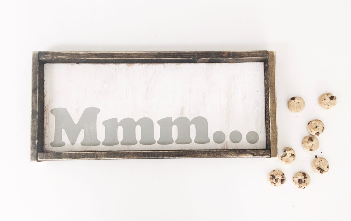 Signs Mmm Mmm... Wood Sign – JaxnBlvd