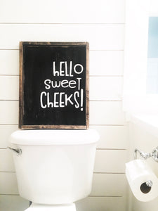 Hello Sweet Cheeks- Wood Sign