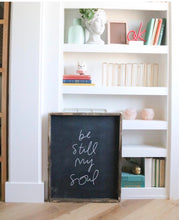 Be Still My Soul - Cursive/Vertical - Wood Sign