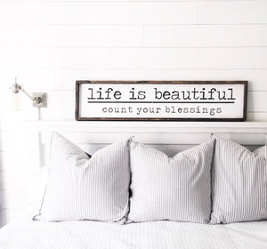 Life Is Beautiful Count Your Blessings
