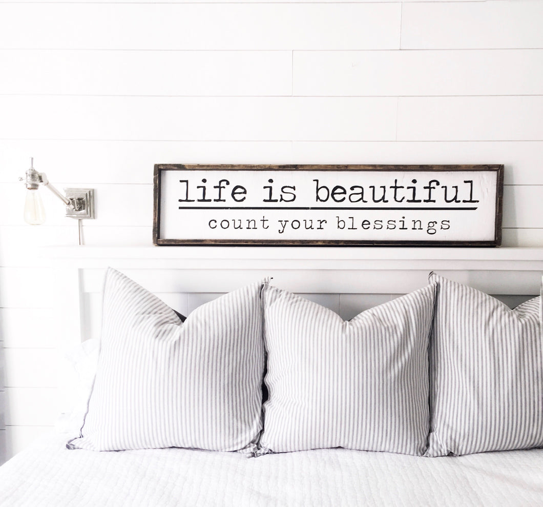 Life Is Beautiful Count Your Blessings