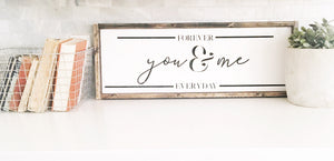 Forever You & Me Everyday