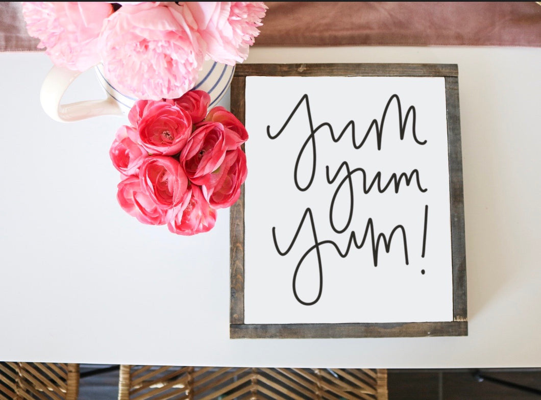 Yum Yum Yum - Wood Sign