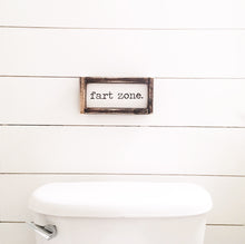 Fart Zone- Wood Sign