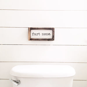 Fart Zone- Wood Sign