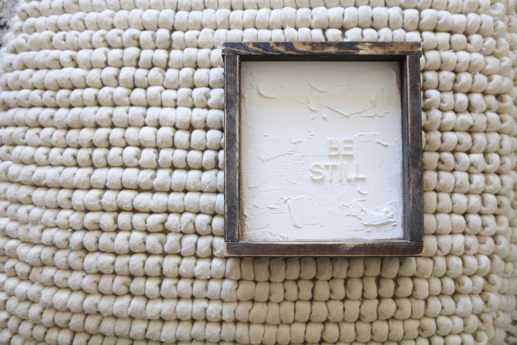 Be Still - 2D Letter Wood Sign