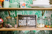 Good Food Good Mood - Wood Sign