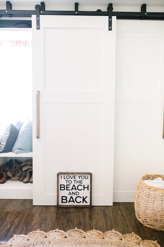I Love You To The Beach and Back - Wood Sign