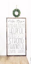 We Are - Wood Sign ( Kind , Patient , Helpful)